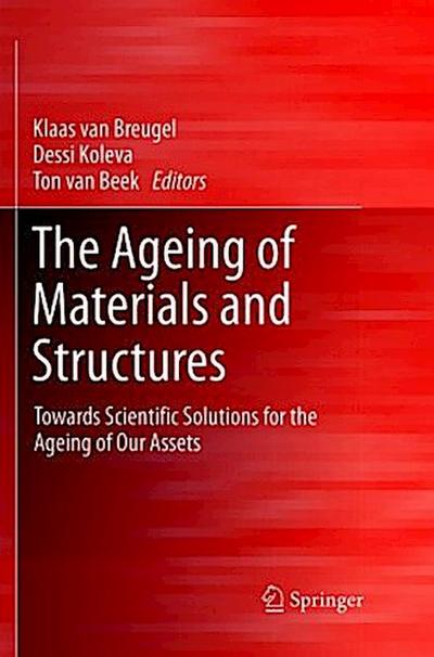 The Ageing of Materials and Structures