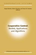 Cooperative Control: Models, Applications and Algorithms