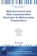 Risk Assessment and Risk Communication Strategies in Bioterrorism Preparedness