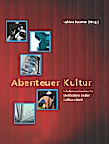 Abenteuer Kultur