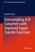 Oversampling A/D Converters with Improved Signal Transfer Functions (Analog Circuits and Signal Processing)