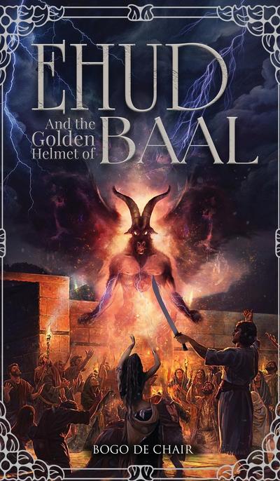 Ehud and the Golden Helmet of Baal