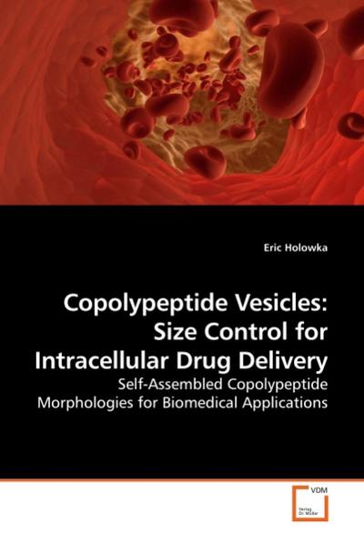 Copolypeptide Vesicles: Size Control for Intracellular Drug Delivery