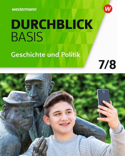 Durchblick Basis Geschichte und Politik  7 / 8. Geschichte und Politik. Schulbuch. Niedersachsen
