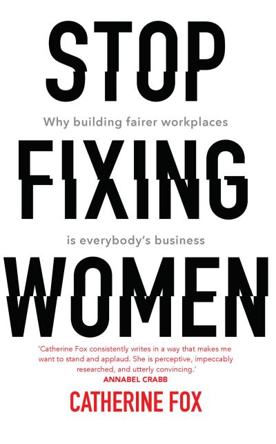 Stop Fixing Women