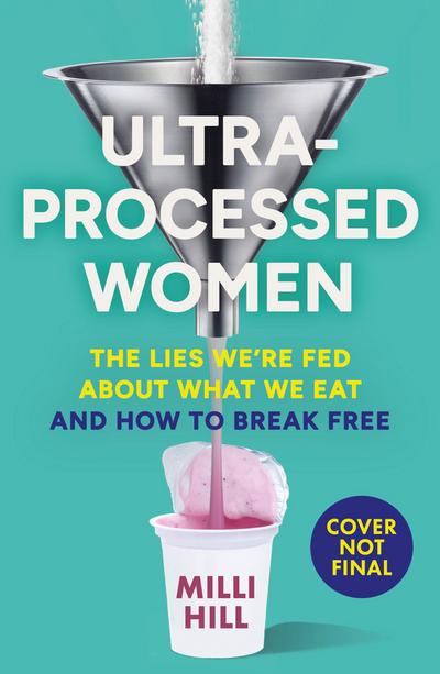 Ultra-Processed Women