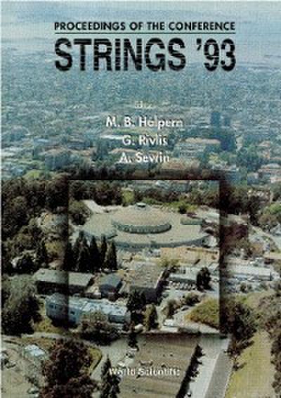 Strings ’93 - Proceedings Of The Conference