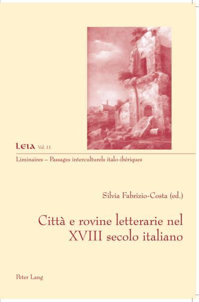 Città e rovine letterarie nel XVIII secolo italiano
