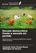 Escuela democrática frente a escuela sin partido