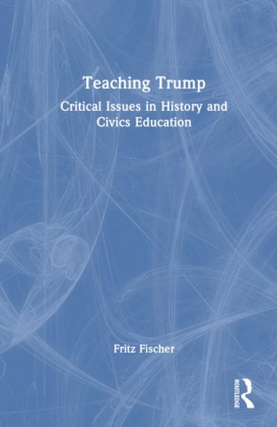 Teaching Trump