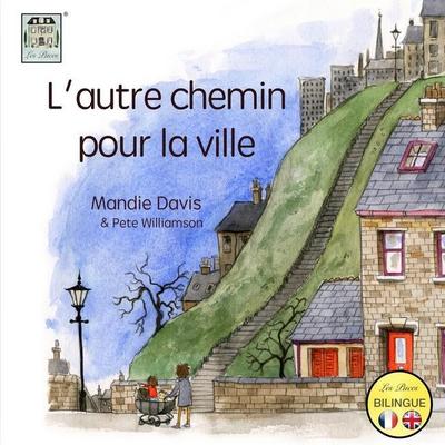 L’Autre Chemin pour la Ville