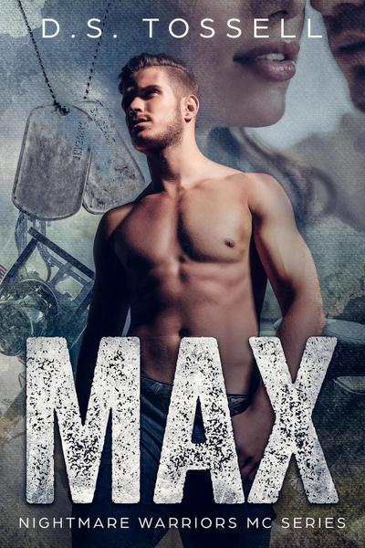 Max (NIGHTMARE WARRIOR MC, #1)