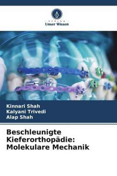 Beschleunigte Kieferorthopädie: Molekulare Mechanik