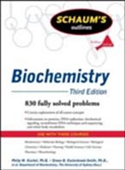 Schaum’s Outline of Biochemistry, Third Edition