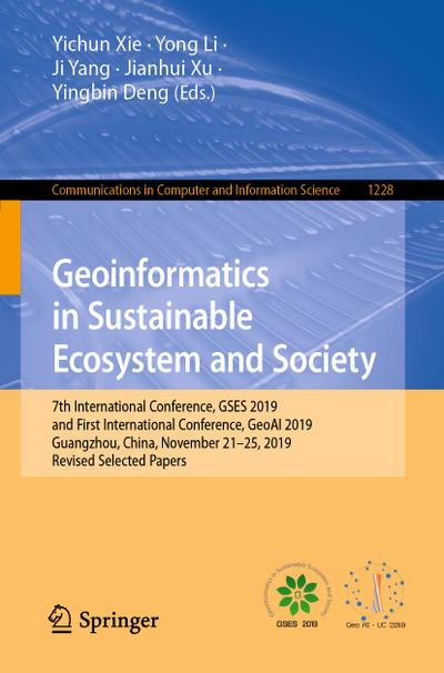 Geoinformatics in Sustainable Ecosystem and Society