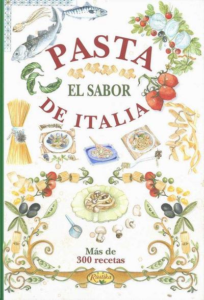 Pasta : el sabor de Italia