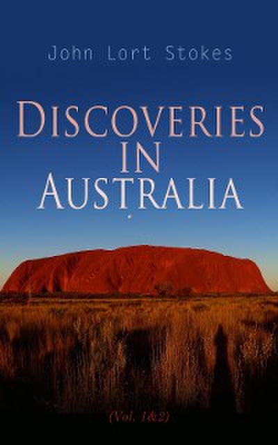 Discoveries in Australia (Vol. 1&2)