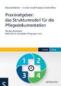 Praxisratgeber: das Strukturmodell für die Pfleged
