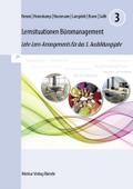 Lernsituationen Büromanagement 3: Lehr-Lern-Arrangements für das 3. Ausbildungsjahr (Lernfelder 9 bis 13)