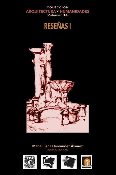 Volumen 14 Reseñas arquitectónicas I
