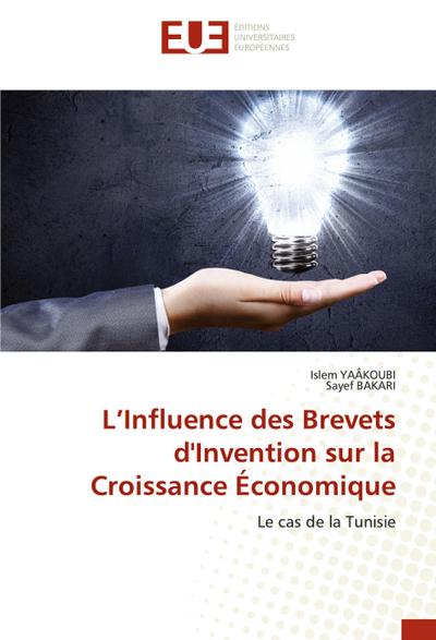 L’Influence des Brevets d’Invention sur la Croissance Économique