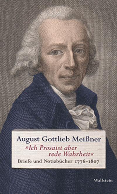 ’Ich Prosaist aber rede Wahrheit’