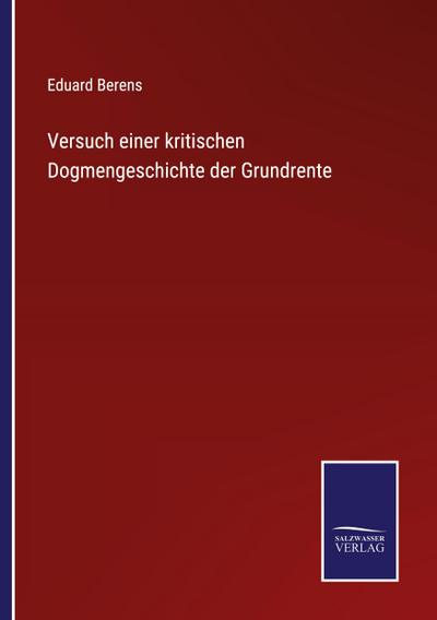 Versuch einer kritischen Dogmengeschichte der Grundrente