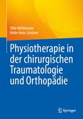 Physiotherapie in der chirurgischen Traumatologie 