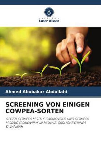 SCREENING VON EINIGEN COWPEA-SORTEN