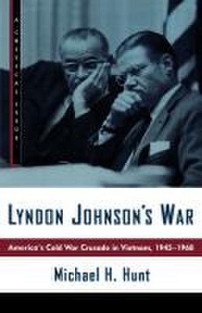 Lyndon Johnson’s War
