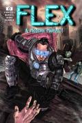 Flex Issue #0 "A Modern Marvel!"