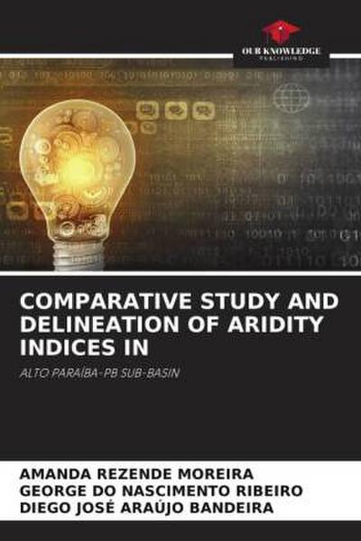 COMPARATIVE STUDY AND DELINEATION OF ARIDITY INDICES IN
