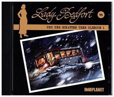 Lady Bedfort und der Schatten über Glencoe. Tl.1, 1 Audio-CD