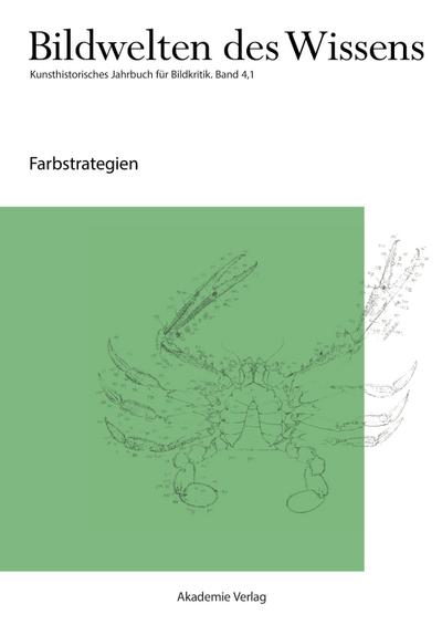 Bildwelten des Wissens Farbstrategien