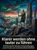 Klarer werden ohne lauter zu führen