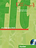Fit für die DSH: Tipps und Übungen.Deutsch als Fre ...