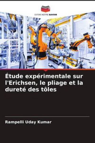 Étude expérimentale sur l’Erichsen, le pliage et la dureté des tôles