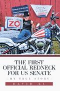 The First Official Redneck for US Senate