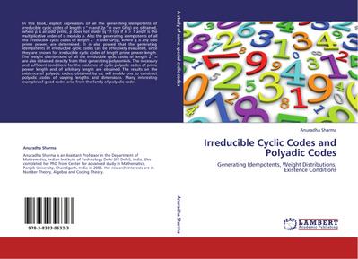 Irreducible Cyclic Codes and Polyadic Codes