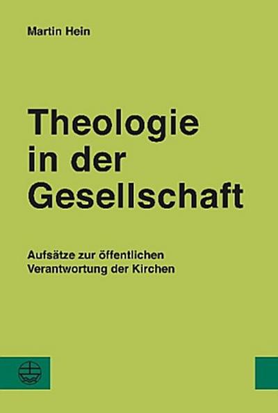 Theologie in der Gesellschaft. Bd.1