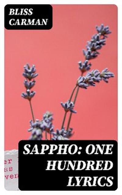 Sappho: One Hundred Lyrics