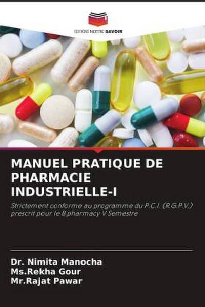 MANUEL PRATIQUE DE PHARMACIE INDUSTRIELLE-I