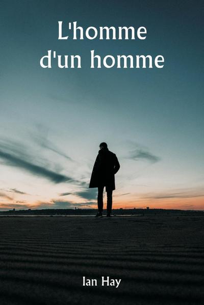 L’homme d’un homme
