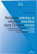 Religions tolérées et religions interdites dans l’empire Romain