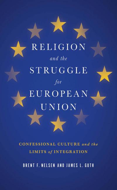 Religion and the Struggle for European Union