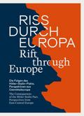 Riss durch Europa - Rift through Europe