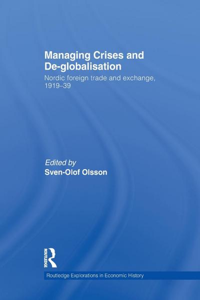 Managing Crises and De-Globalisation