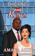 Thorns and Roses (The Obi siblings, #2)