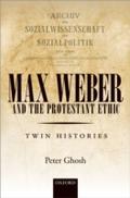 Max Weber and ’The Protestant Ethic’
