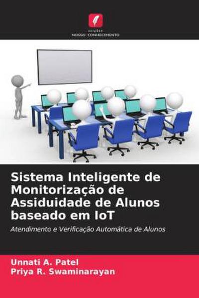 Sistema Inteligente de Monitorização de Assiduidade de Alunos baseado em IoT